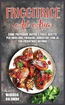 Friggitrice ad Aria