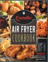 Quarantine Air Fryer Cookbook [3 IN 1]