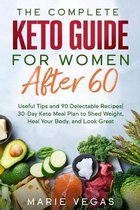 The Complete Keto Guide for women after 60