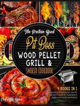 The Protein Based Pit Boss Wood Pellet Grill & Smoker Cookbook [4 Books in 1]