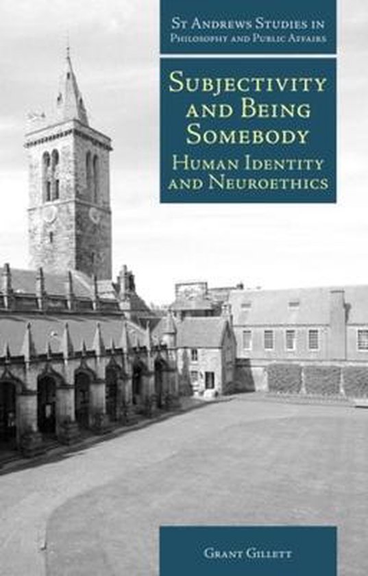 Boekomslag: 'Subjectivity and Being Somebody: Human Identity and Neuroethics' met een afbeelding van een gebouw met een toren, met de titel en auteursnaam.