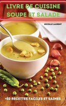 Livre de Cuisine Soupe Et Salade