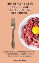 The Healthy Lean and Green Cookbook for Meat Dishes
