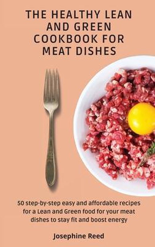 The Healthy Lean and Green Cookbook for Meat Dishes - cover