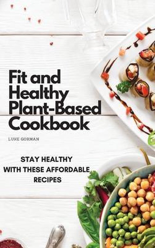 Fit and Healthy Plant-Based Cookbook - cover