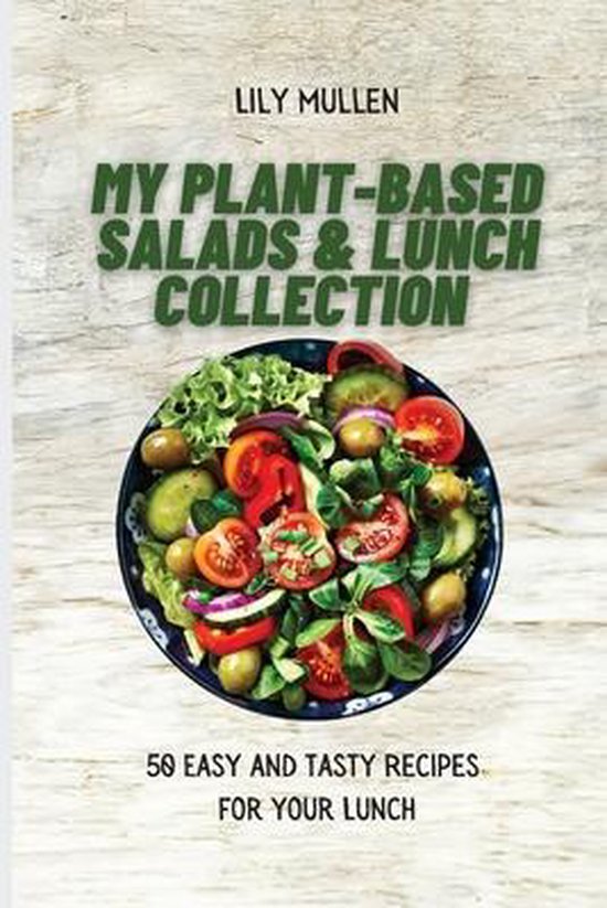 My Plant-Based Salads & Lunch Collection - cover