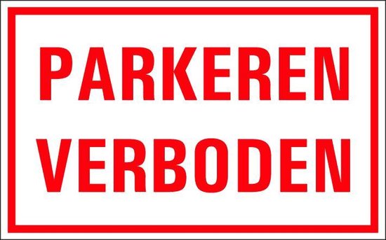 Parkeren Verboden Bord Met Tekst Kunststof 200 X 125 Mm