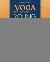 Yoga to Stay Young