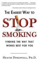 The Easiest Way to Stop Smoking: Finding the Way That Works Best for You