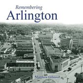 Remembering- Remembering Arlington