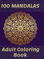 100 Mandalas Adult Coloring Book