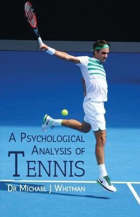A Psychological Analysis of Tennis - cover