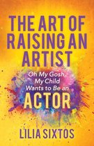 The Art of Raising an Artist