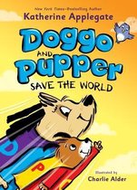 Doggo and Pupper- Doggo and Pupper Save the World