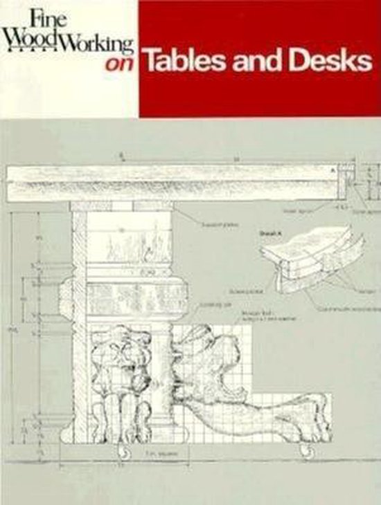 Boekomslag 'Fine Woodworking on Tables and Desks' met een technische tekening van een houten tafel met snijwerk.