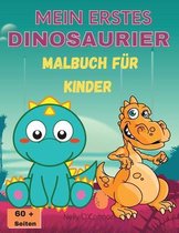 Mein Erstes Dinosaurier-Malbuch Fur Kinder