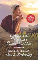 A Summer Amish Courtship and Amish Reckoning