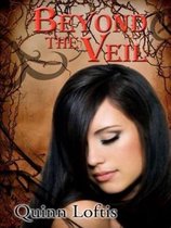 Beyond The Veil (Library Edition)