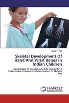 Skeletal Development Of Hand And Wrist Bones In Indian Children