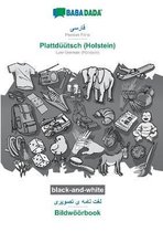 BABADADA black-and-white, Persian Farsi (in arabic script) - Plattdüütsch (Holstein), visual dictionary (in arabic script) - Bildwöörbook
