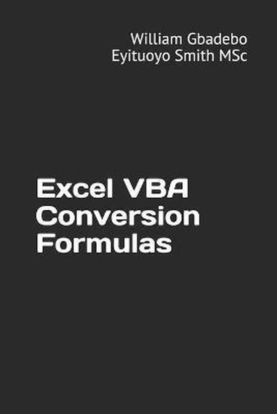excel-vba-compilation-excel-vba-conversion-formulas-william-smith-9781973407324-bol