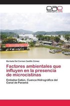 Factores ambientales que influyen en la presencia de microcistinas