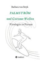 Palmstroem und Coronas Wellen