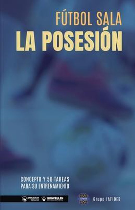 Fútbol sala. La posesión - cover