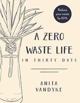 A Zero Waste Life