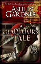 Leonidas the Gladiator Mysteries-A Gladiator's Tale