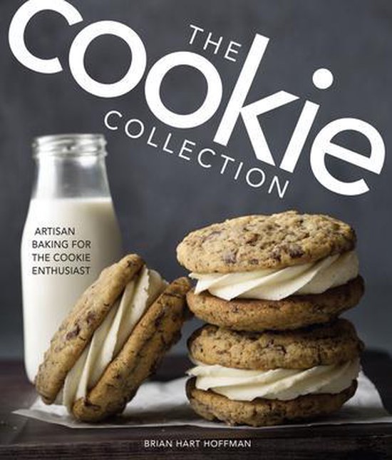 The Cookie Collection: Artisan Baking for the Cookie Enthusi ... - cover