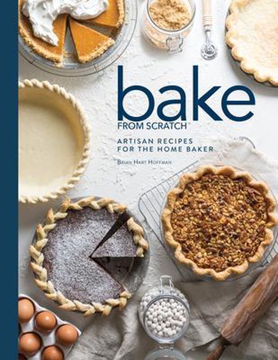 Bake from Scratch (Vol 2): Artisan Recipes for the Home Bake ... - cover