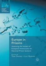 Palgrave Studies in Prisons and Penology- Europe in Prisons