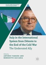 Security, Conflict and Cooperation in the Contemporary World- Italy in the International System from Détente to the End of the Cold War