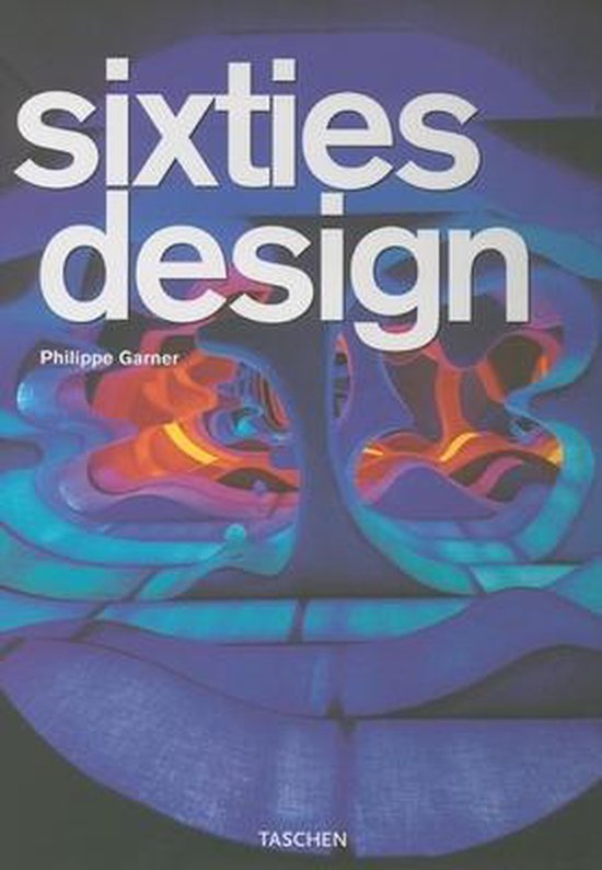 Cover van het boek 'Sixties Design' van Philippe Garner
