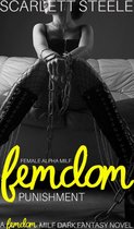Female Alpha MILF Femdom Punishment A Femdom MILF Dark Fantasy Novel