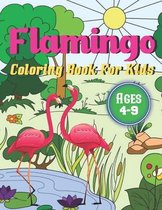 Flamingo Coloring Book For Kids Ages 4-9