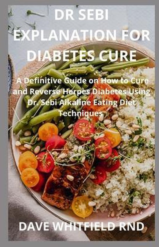 Dr Sebi Explanation for Diabetes Cure, Dave Whitfield Rnd