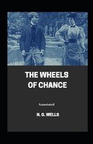 The Wheels of Chance Annotated