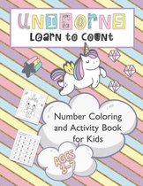 Unicorns Learn to Count Number Coloring and Activity Book for Kids