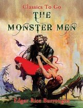The Monster Men (Annotated)