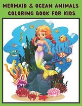 Mermaid & Ocean Animals Coloring Book for kids