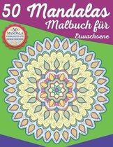 50 Mandalas Malbuch fur Erwachsene