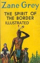 The Spirit of the Border Illustrated