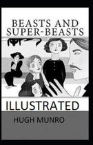Beasts and Super-Beasts Illustrated