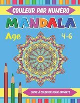 Mandala Couleur Par Numero Livre a colorier Pour les Enfants Age 4-6