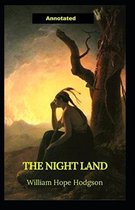 The Night Land Annotated