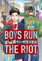 Boys Run the Riot 1 - Boys Run the Riot 1