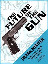The Future of the Gun (Library Edition)