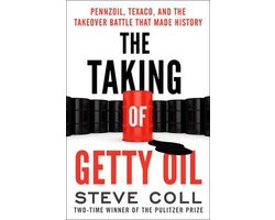 Omslag van The Taking of Getty Oil Pennzoil, Texaco, and the Takeover Battle That Made History